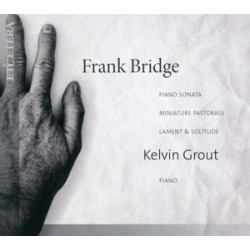 FRANK BRIDGE: PIANO SONATA/MINIATURE PASTORALS/LAMENT &