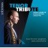 TENOR TRIBUTE