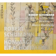 SCHUMANN-HOMMAGE A E.T.A. HOFFMANN (PIANO WORKS OP.12 & 16)