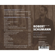ROBERT SCHUMANN: ON THE SHOULDERS OF GIANTS