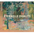 ETERNELLE DUALITE - SONGS OF LOVE & WAR