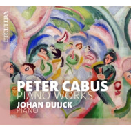 PETER CABUS: PIANO WORKS