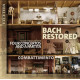 BACH RESTORED (FOUR CONCERTOS AND A PARTITA)<br/><h5>Megjelenés: 2024-06-28</h5>