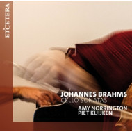 JOHANNES BRAHMS: CELLO SONATAS