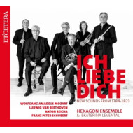 ICH LIEBE DICH (NEW SOUNDS FROM 1784-1823)