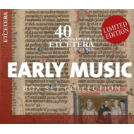 EARLY MUSIC (40TH ANNIVERSARY)