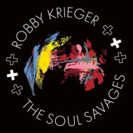 ROBBY KRIEGER AND THE SOUL SAVAGES