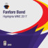 HIGHLIGHTS WMC 2017 - FANFARE BAND