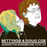 ACROSS THE BORDERLINE: MORE LIES