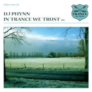 IN TRANCE WE TRUST/DJ PHY