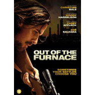 OUT OF THE FURNACE