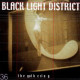 BLACK LIGHT DISTRICT -MCD<br/><h5>Megjelenés: 2002-09-12</h5>