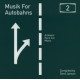 MUSIK FOR AUTOBAHNS 2<br/><h5>Megjelenés: 2015-09-17</h5>