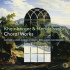 MENDELSSOHN & RHEINBERGER: CHORAL WORKS