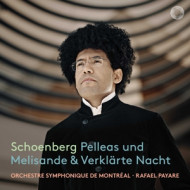SCHONBERG: SCHOENBERG: PELLEAS UND MELISANDE & VERKLARTE NACHT