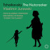 TCHAIKOVSKY: THE NUTCRACKER