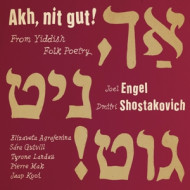 AKH NIT GUT! FROM YIDDISH FOLK POETRY