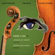 PURE LIVE V - BEETHOVEN, FRANCK, SAINT-SAENS
