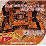 MUSIC AT THE COURT OF JULICH BERG
