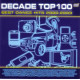 DECADE TOP 100<br/><h5>Megjelenés: 2009-06-29</h5>