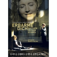 ERBARME DICH - MATTHEW PASSION STORIES