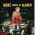 MORE MUSIC BY BLANKO
