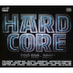 HARDCORE TOP 100 2017<br/><h5>Megjelenés: 2017-08-03</h5>