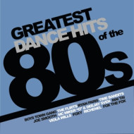 GREATEST DANCE HITS OF THE 80'S