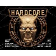 HARDCORE TOP 100 BEST OF 2021