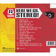 HERE WE GO STEREO
