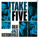 TAKE FIVE - GREAT JAZZ INSTRUMENTALS<br/><h5>Megjelenés: 2017-10-05</h5>