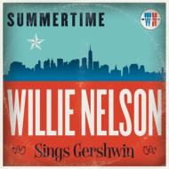 SUMMERTIME: WILLIE NELSON SINGS GERSHWIN