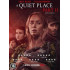 A QUIET PLACE: PART II