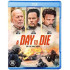 A DAY TO DIE