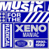 MUSIC FOR THE RADICAL XENOMANIAC 2