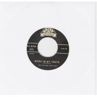 7-BUGS IN MY TEETH / THANK YOU