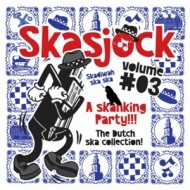 SKASJOCK 3: THE DUTCH SKA COLLECTION