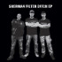 SHERMAN FILTER BITCH EP