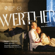 HOUSTON GRAND OPERA: WERTHER