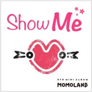 SHOW ME