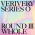 VERIVERY SERIES 'O' [ROUND 3 : WHOLE]
