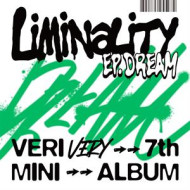 LIMINALITY - EP.DREAM