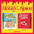 HONEY OR SPICE