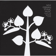 NEW GERMAN ETHNIC MUSIC:IMMIGRANT SONGS FROM GERMANY