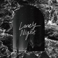 LONELY NIGHT