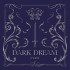 DARK DREAM