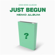 JUST BEGUN