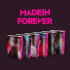 MADEIN FOREVER