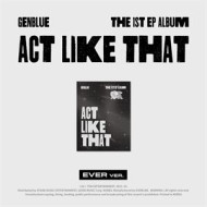 ACT LIKE THAT