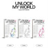 UNLOCK MY WORLD